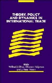 Theory, Policy and Dynamics in International Trade