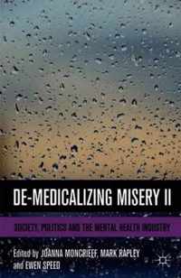 De-Medicalizing Misery II