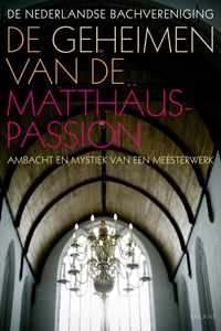 De geheimen van de Matthaus-Passion