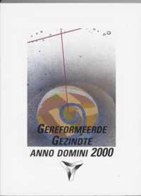 De gereformeerde gezindte anno Domini / 2000