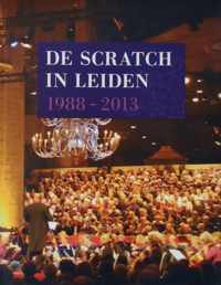 De Scratch in Leiden 1988-2013