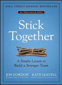 Stick Together - Simple Lesson to Build a Stronger Team