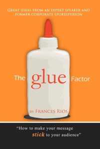 The Glue Factor