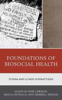 Foundations of Biosocial Health