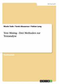 Text Mining - Drei Methoden zur Textanalyse