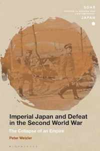 Imperial Japan and Defeat in the Second World War