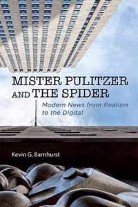 Mister Pulitzer and the Spider