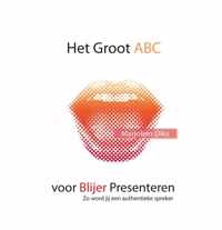 Het Groot ABC voor Blijer Presenteren