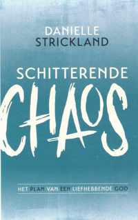 Schitterende chaos