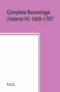 Complete baronetage (Volume IV) 1665-1707