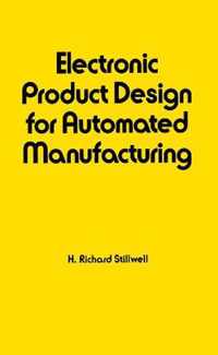 Electronic Product Design for Automated Manufacturing