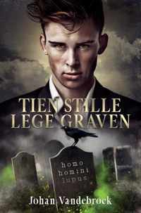 TIEN STILLE LEGE GRAVEN