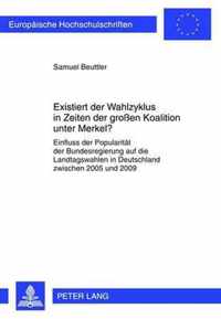 Existiert der Wahlzyklus in Zeiten der großen Koalition unter Merkel?