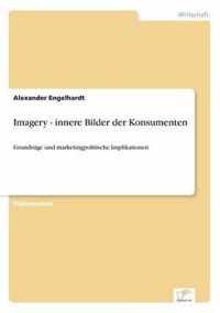 Imagery - innere Bilder der Konsumenten