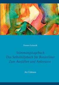 Stimmungstagebuch. Das Selbsthilfebuch fur Borderliner. Zum Ausfullen und Ankreuzen. (Taschenbuch-Edition 21x15 cm)