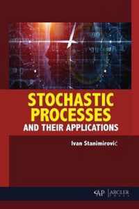 Stochastic Processes and their Applications