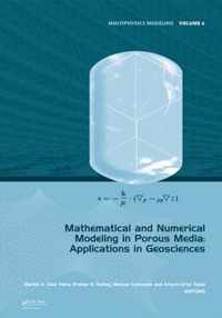 Mathematical and Numerical Modeling in Porous Media