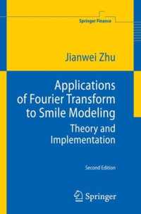 Applications of Fourier Transform to Smile Modeling