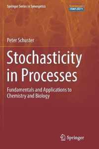 Stochasticity in Processes