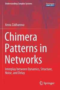 Chimera Patterns in Networks