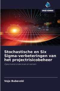 Stochastische en Six Sigma-verbeteringen van het projectrisicobeheer