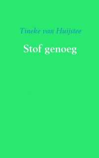 Stof genoeg