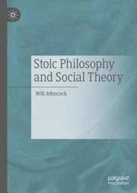 Stoic Philosophy and Social Theory