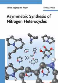 Asymmetric Synthesis of Nitrogen Heterocycles