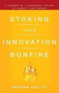 Stoking Your Innovation Bonfire