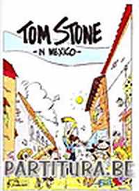 TOM STONE IN MEXICO