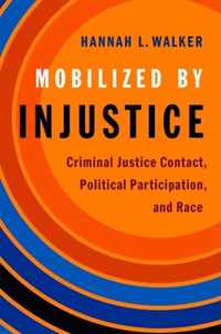 Mobilized by Injustice