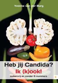 Heb jij Candida Ik kook!