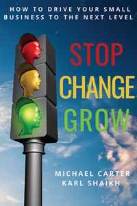 Stop, Change, Grow