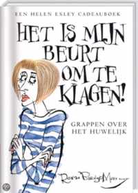 Nu is het mijn beurt om te klagen