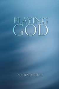 Playing God