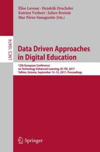 Data Driven Approaches in Digital Education