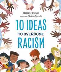 10 Ideas to Overcome Racism