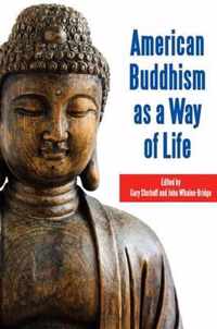 American Buddhism as a Way of Life