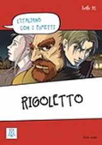 L'italiano con I Fumetti B1: Rigoletto libro + video online