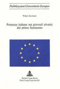 Presenze Italiane Nei Giornali Elvetici del Primo Settecento