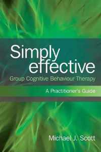 Simply Effective Group Cognitive Behaviour Therapy
