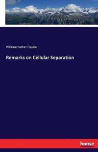 Remarks on Cellular Separation