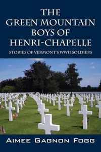 The Green Mountain Boys of Henri-Chapelle