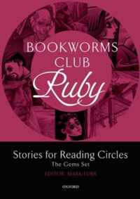 Bookworms Club Stories for Reading Circles: Ruby