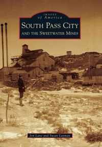 South Pass City and the Sweetwater Mines