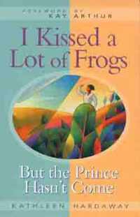 I Kissed a Lot of Frogs