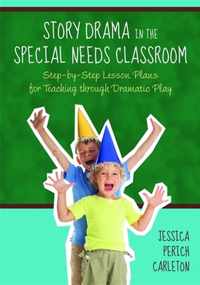 Story Drama In The Special Needs Classroom