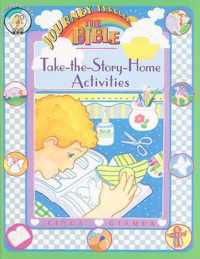 Journey Through the Bible Take-The-Story-Home Activities