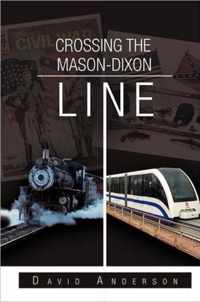 Crossing the Mason-Dixon Line