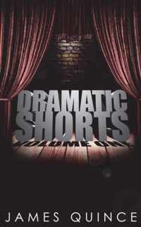 Dramatic Shorts